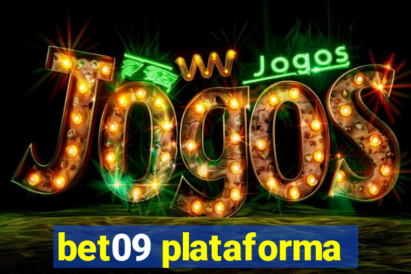 bet09 plataforma